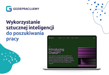 Sztuczna Inteligencja pomoże CI znaleźć pracę! - Gdziepracujemy.pl