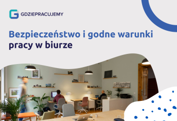 Praca w biurze - bezpieczeństwo i higiena pracy