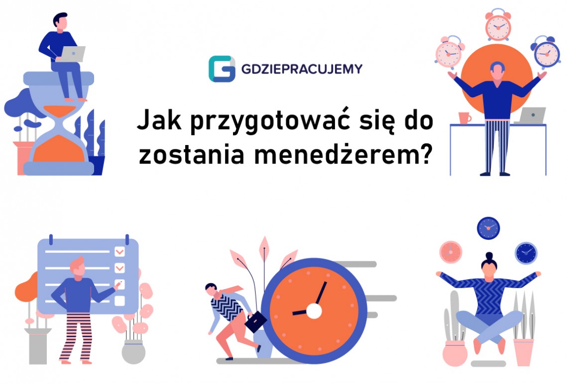 Jak przygotować się do zostania menedżerem?