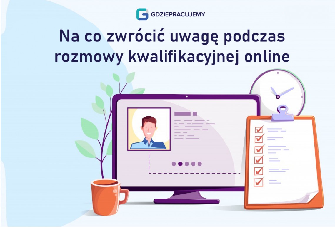 Na co zwrócić uwagę podczas rozmowy kwalifikacyjnej online